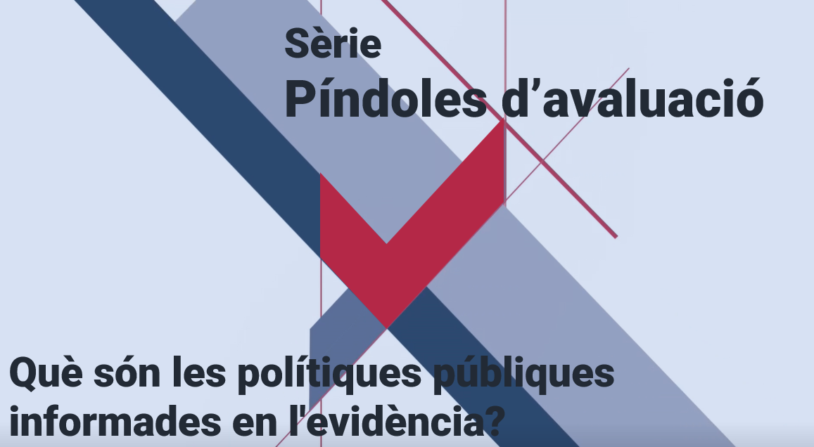 Què són les polítiques públiques informades en l'evidència? | Píndola d'avaluació