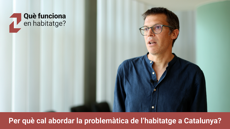 Preguntes clau | Projecte Què funciona en habitatge?